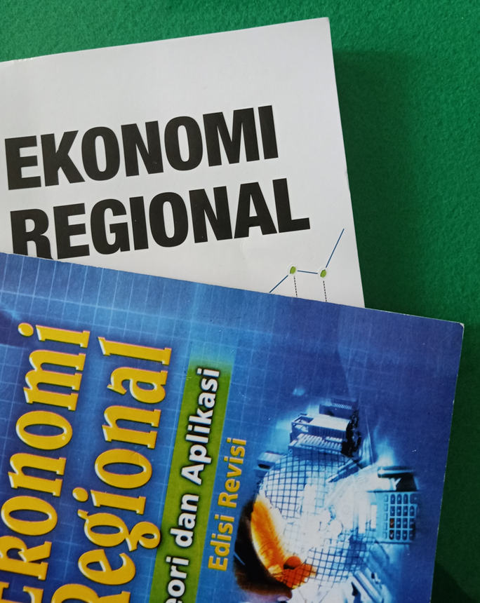 Mengenal Ekonomi Pembangunan Regional (Ekonomi regional)